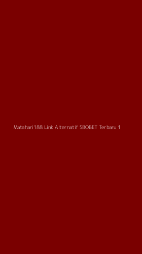 Tampilan Antarmuka Aplikasi Matahari188 Link Alternatif Sbobet Terbaru - 1