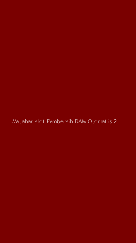 Tampilan Antarmuka Aplikasi Mataharislot Pembersih Ram Otomatis - 2