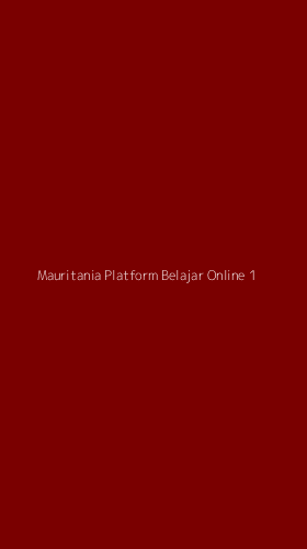 Tampilan Antarmuka Aplikasi Mauritania Platform Belajar Online - 1