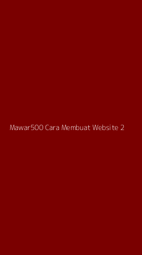 Tampilan Antarmuka Aplikasi Mawar500 Cara Membuat Website - 2