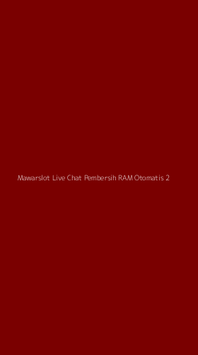 Tampilan Antarmuka Aplikasi Mawarslot Live Chat Pembersih Ram Otomatis - 2