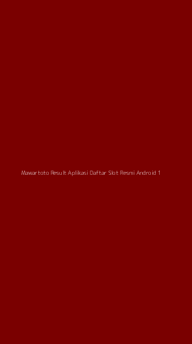 Tampilan Antarmuka Aplikasi Mawartoto Result Aplikasi Daftar Slot Resmi Android - 1