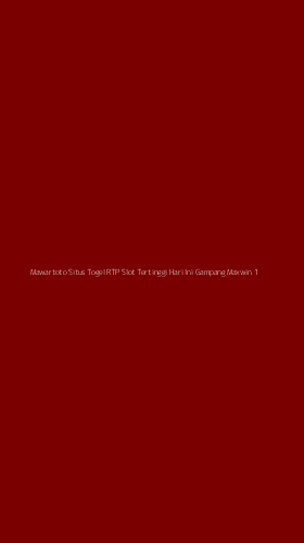 Tampilan Antarmuka Aplikasi Mawartoto Situs Togel Rtp Slot Tertinggi Hari Ini Gampang Maxwin - 1