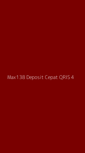 Tampilan Antarmuka Aplikasi Max138 Deposit Cepat Qris - 4