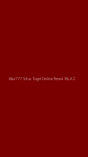 Tampilan Antarmuka Aplikasi Max777 Situs Togel Online Resmi Wla - 2