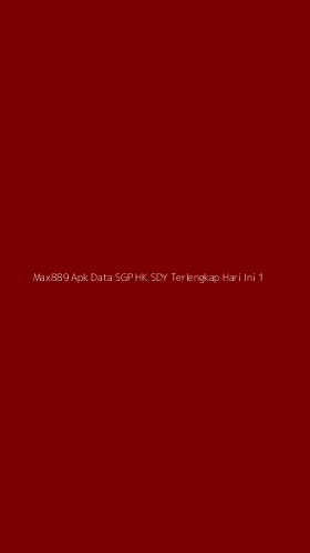 Tampilan Antarmuka Aplikasi Max889 Apk Data Sgp Hk Sdy Terlengkap Hari Ini - 1