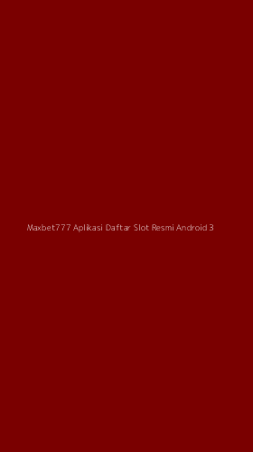 Tampilan Antarmuka Aplikasi Maxbet777 Aplikasi Daftar Slot Resmi Android - 3
