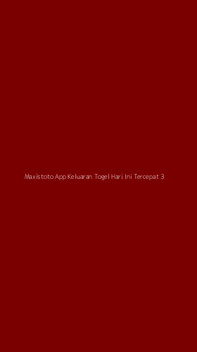 Tampilan Antarmuka Aplikasi Maxistoto App Keluaran Togel Hari Ini Tercepat - 3