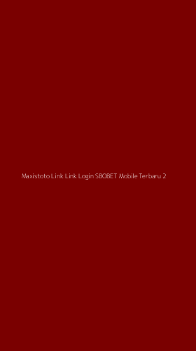 Tampilan Antarmuka Aplikasi Maxistoto Link Link Login Sbobet Mobile Terbaru - 2