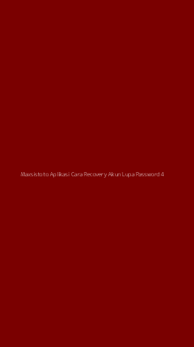 Tampilan Antarmuka Aplikasi Maxsistoto Aplikasi Cara Recovery Akun Lupa Password - 4