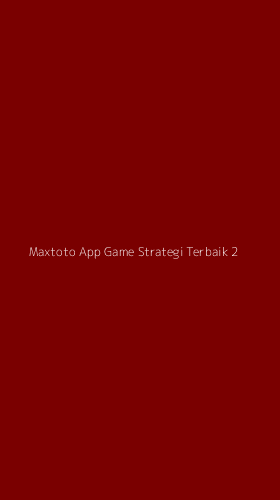 Tampilan Antarmuka Aplikasi Maxtoto App Game Strategi Terbaik - 2