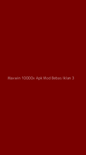 Tampilan Antarmuka Aplikasi Maxwin 10000x Apk Mod Bebas Iklan - 3