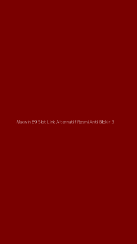 Tampilan Antarmuka Aplikasi Maxwin 89 Slot Link Alternatif Resmi Anti Blokir - 3