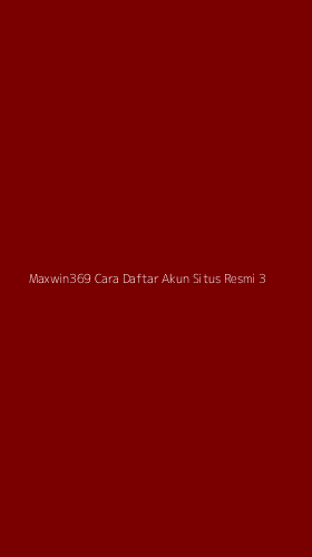 Tampilan Antarmuka Aplikasi Maxwin369 Cara Daftar Akun Situs Resmi - 3