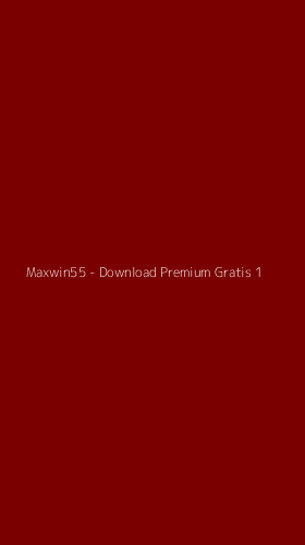 Tampilan Antarmuka Aplikasi Maxwin55 - Download Premium Gratis - 1