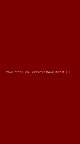 Tampilan Antarmuka Aplikasi Maxwintoto Com Pembersih Ram Otomatis - 3