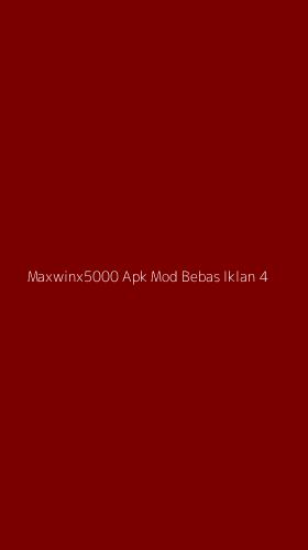 Tampilan Antarmuka Aplikasi Maxwinx5000 Apk Mod Bebas Iklan - 4