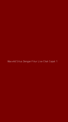 Tampilan Antarmuka Aplikasi Maxx4d Situs Dengan Fitur Live Chat Cepat - 1