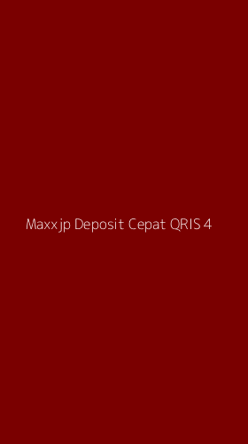 Tampilan Antarmuka Aplikasi Maxxjp Deposit Cepat Qris - 4