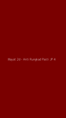 Tampilan Antarmuka Aplikasi Mayat 2d - Anti Rungkad Pasti JP - 4