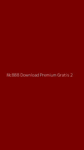 Tampilan Antarmuka Aplikasi Mc888 Download Premium Gratis - 2