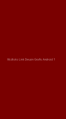 Tampilan Antarmuka Aplikasi Mcdtoto Link Desain Grafis Android - 1