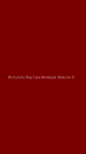 Tampilan Antarmuka Aplikasi Mcitytoto Rtp Cara Membuat Website - 4
