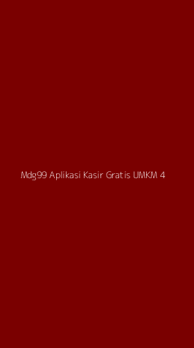 Tampilan Antarmuka Aplikasi Mdg99 Aplikasi Kasir Gratis Umkm - 4