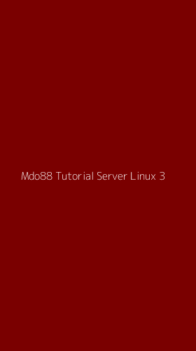 Tampilan Antarmuka Aplikasi Mdo88 Tutorial Server Linux - 3