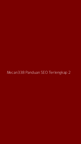 Tampilan Antarmuka Aplikasi Mecan338 Panduan Seo Terlengkap - 2