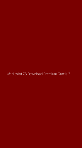 Tampilan Antarmuka Aplikasi Mediaslot78 Download Premium Gratis - 3