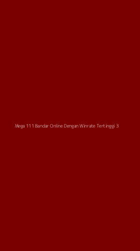 Tampilan Antarmuka Aplikasi Mega 111 Bandar Online Dengan Winrate Tertinggi - 3