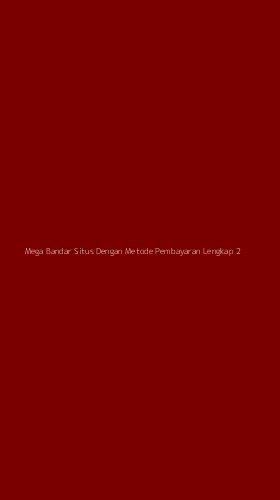 Tampilan Antarmuka Aplikasi Mega Bandar Situs Dengan Metode Pembayaran Lengkap - 2