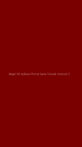 Tampilan Antarmuka Aplikasi Mega118 Aplikasi Portal Game Terbaik Android - 3