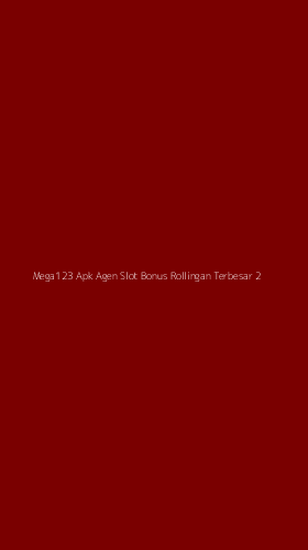 Tampilan Antarmuka Aplikasi Mega123 Apk Agen Slot Bonus Rollingan Terbesar - 2