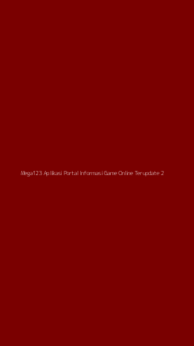 Tampilan Antarmuka Aplikasi Mega123 Aplikasi Portal Informasi Game Online Terupdate - 2