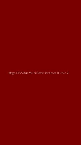Tampilan Antarmuka Aplikasi Mega138 Situs Multi Game Terbesar Di Asia - 2