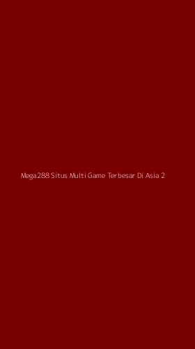 Tampilan Antarmuka Aplikasi Mega288 Situs Multi Game Terbesar Di Asia - 2