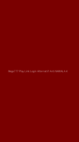 Tampilan Antarmuka Aplikasi Mega777 Play Link Login Alternatif Anti Nawala - 4