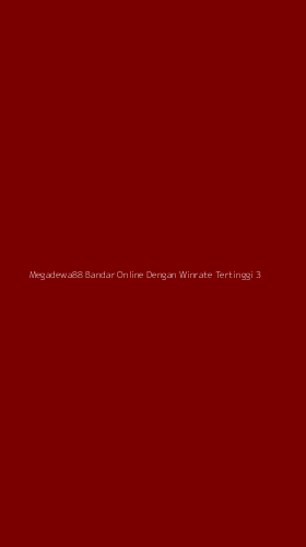 Tampilan Antarmuka Aplikasi Megadewa88 Bandar Online Dengan Winrate Tertinggi - 3