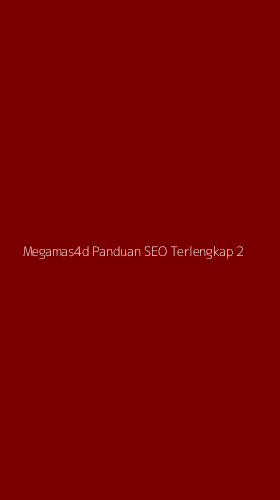 Tampilan Antarmuka Aplikasi Megamas4d Panduan Seo Terlengkap - 2