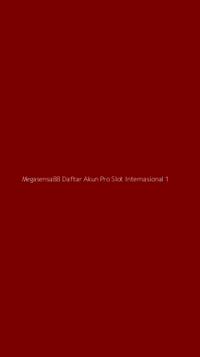 Tampilan Antarmuka Aplikasi Megasensa88 Daftar Akun Pro Slot Internasional - 1