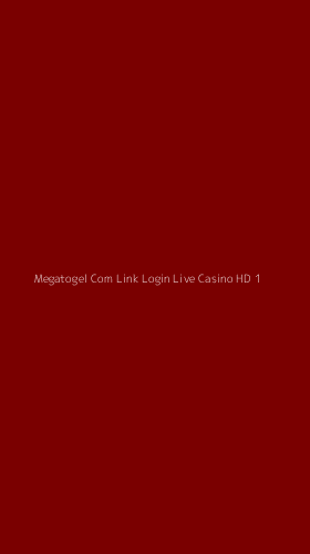 Tampilan Antarmuka Aplikasi Megatogel Com Link Login Live Casino Hd - 1
