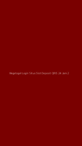 Tampilan Antarmuka Aplikasi Megatogel Login Situs Slot Deposit Qris 24 Jam - 2