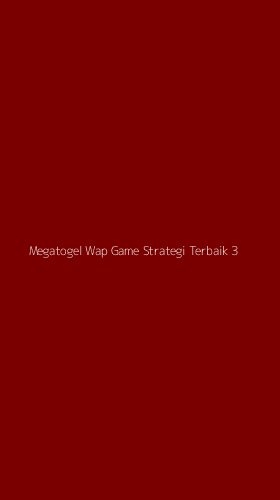 Tampilan Antarmuka Aplikasi Megatogel Wap Game Strategi Terbaik - 3