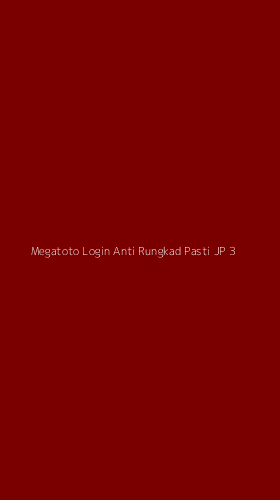 Tampilan Antarmuka Aplikasi Megatoto Login Anti Rungkad Pasti Jp - 3