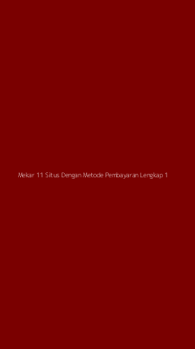 Tampilan Antarmuka Aplikasi Mekar 11 Situs Dengan Metode Pembayaran Lengkap - 1