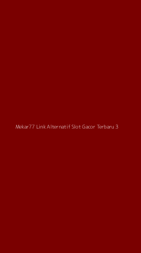Tampilan Antarmuka Aplikasi Mekar77 Link Alternatif Slot Gacor Terbaru - 3