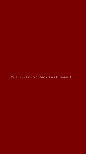 Tampilan Antarmuka Aplikasi Melati777 Link Slot Gacor Hari Ini Resmi - 1