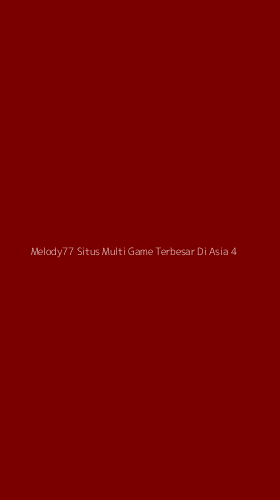 Tampilan Antarmuka Aplikasi Melody77 Situs Multi Game Terbesar Di Asia - 4